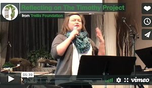 Reflecting on The Timothy Project